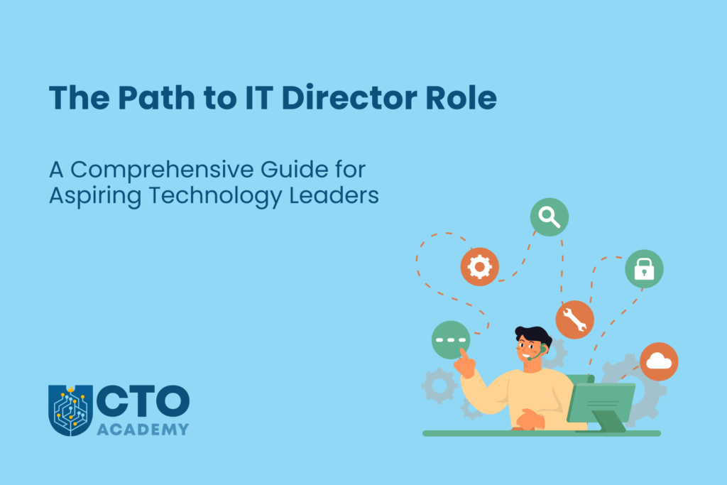 The Path to Becoming an Exceptional IT Director - article featured image