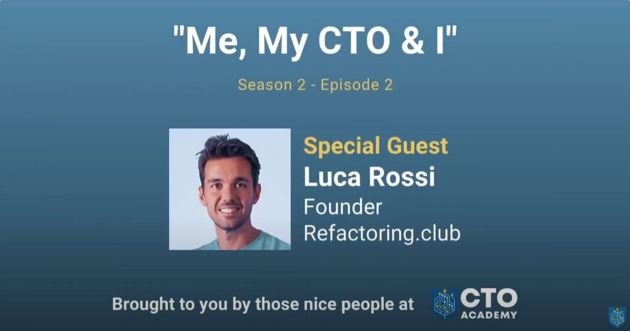 CTO Academy's podcast, "Me, My CTO & I" brings Luca Rossi to talk about reaching 60,000 subscribers on his Refactoring newsletter.