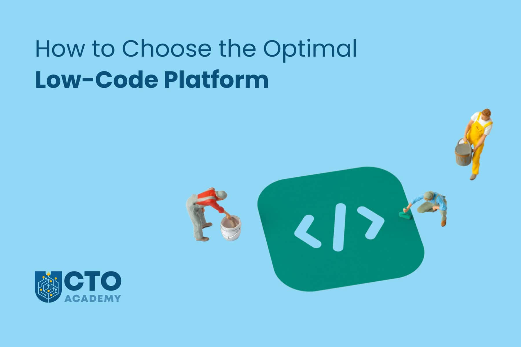 How to Choose the Optimal Low-Code/No-Code Platform - article featured image
