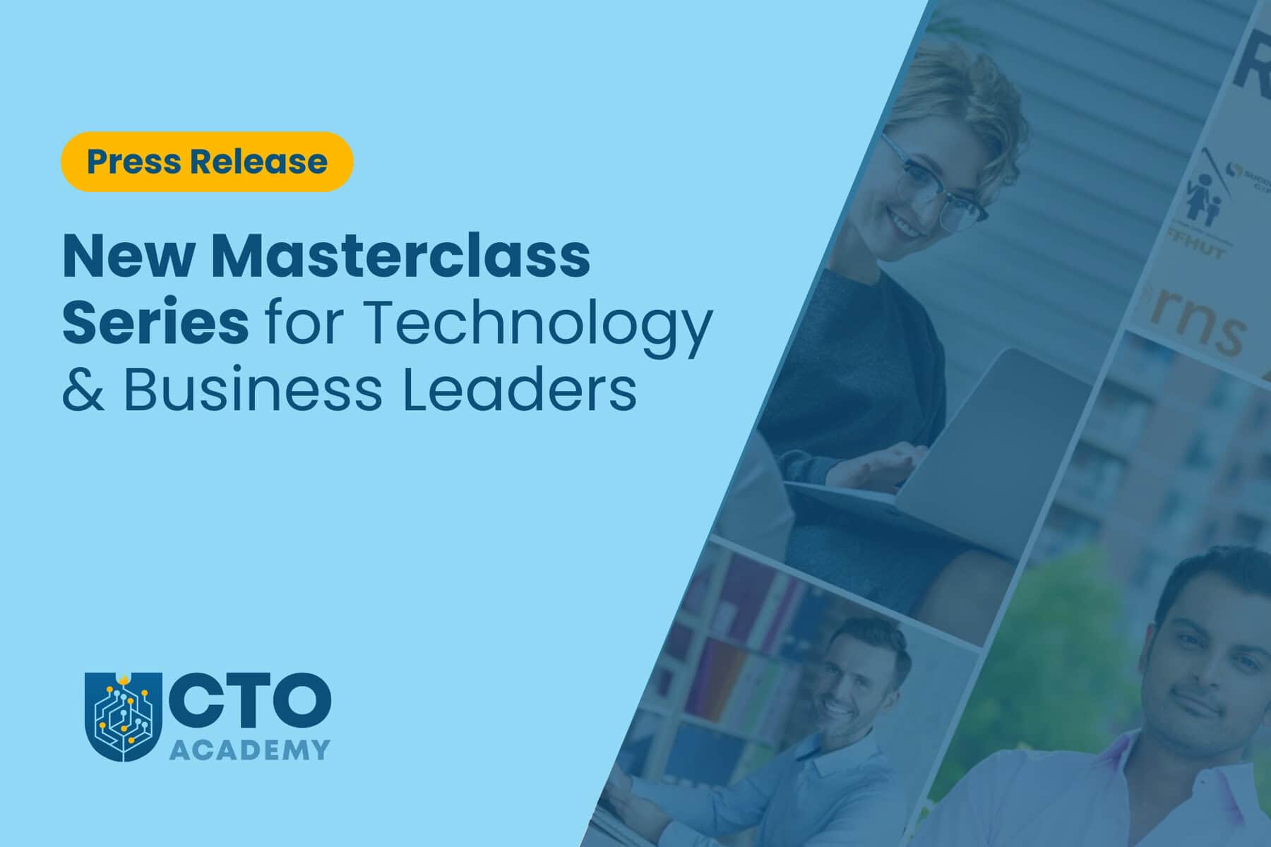 New Masterclass Series for Technology Leaders by CTO Academy - press release featured image