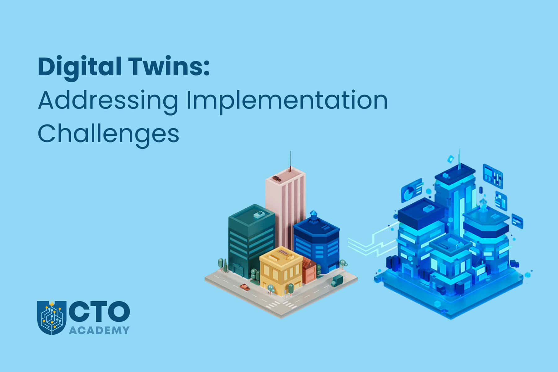 Addressing Implementation Challenges of Digital Twins - article featured image
