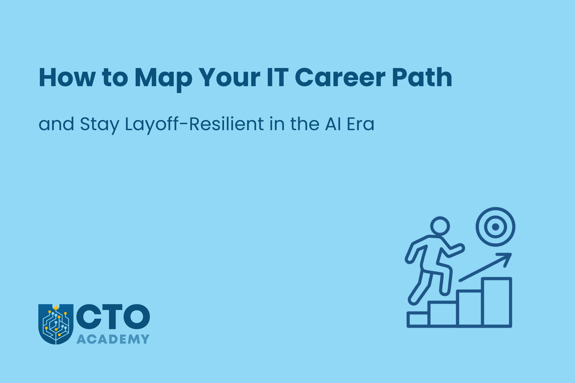 How to Map Your IT Career Path (and Stay Layoff-Resilient in the AI Era ...