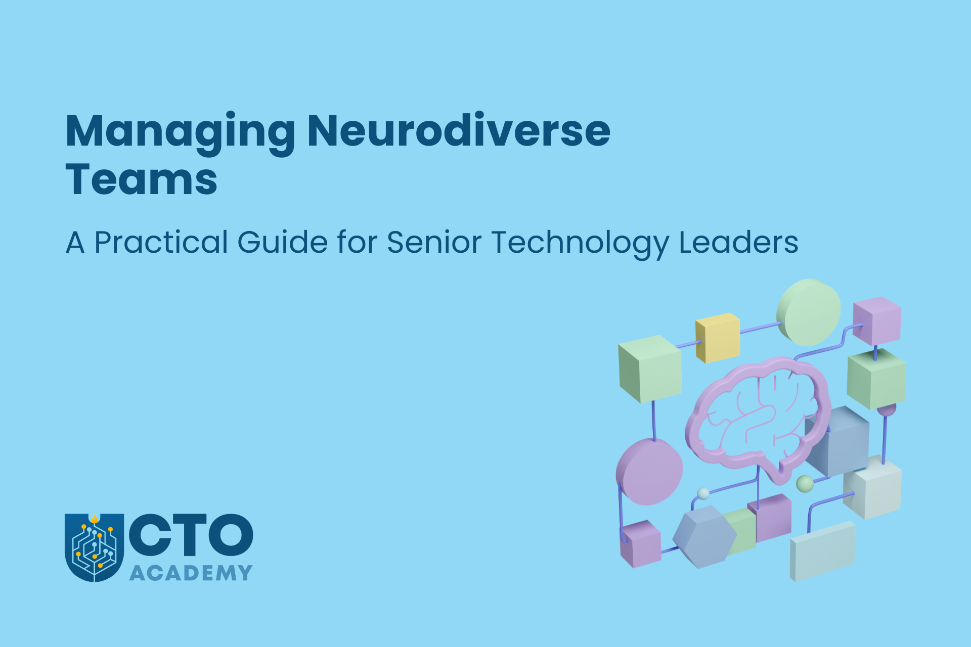 Managing Neurodiverse Teams-practical guide for senior technology leaders - article featured image